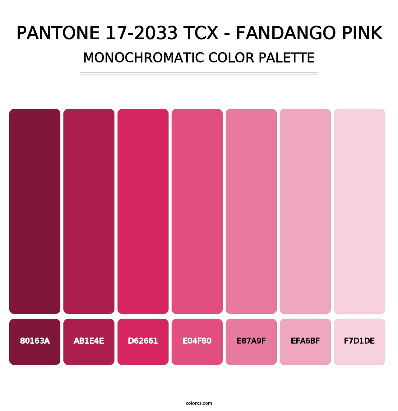 PANTONE 17-2033 TCX - Fandango Pink - Monochromatic Color Palette