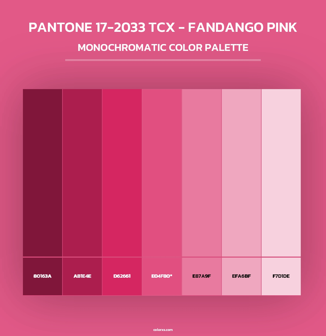 PANTONE 17-2033 TCX - Fandango Pink - Monochromatic Color Palette