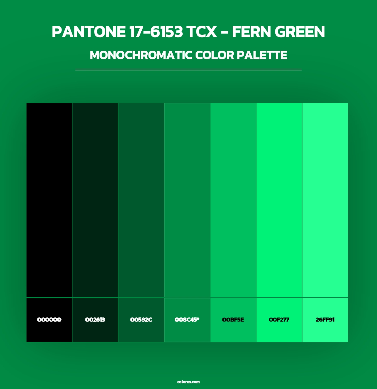 PANTONE 17-6153 TCX - Fern Green - Monochromatic Color Palette