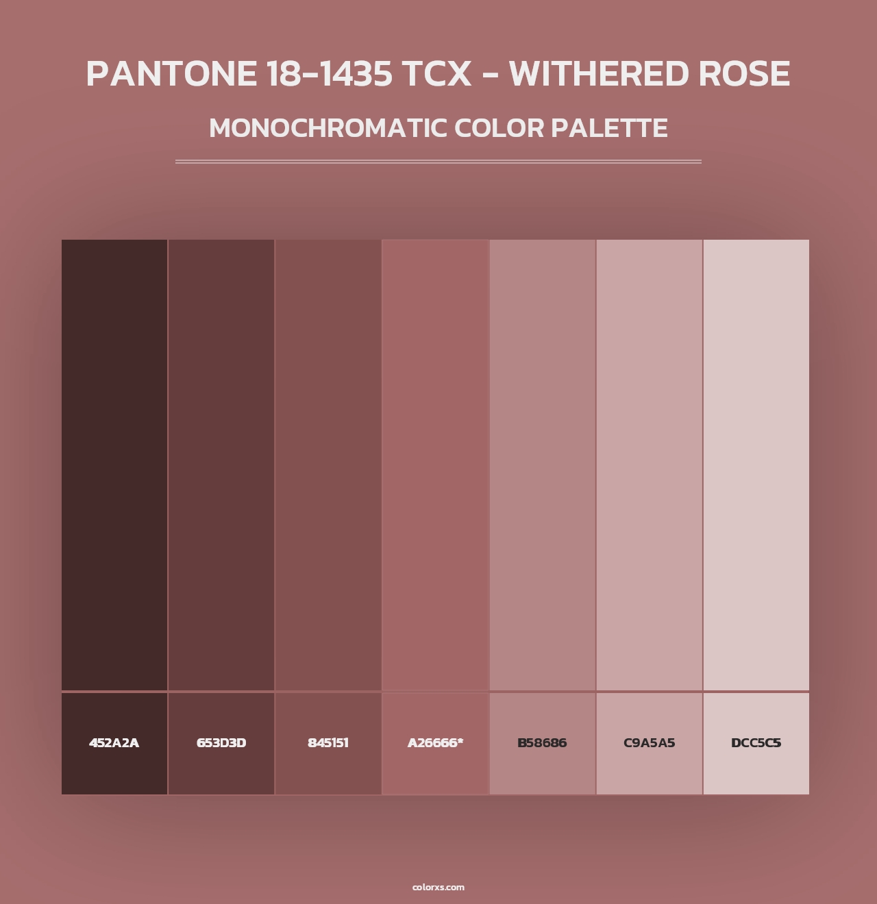 PANTONE 18-1435 TCX - Withered Rose - Monochromatic Color Palette