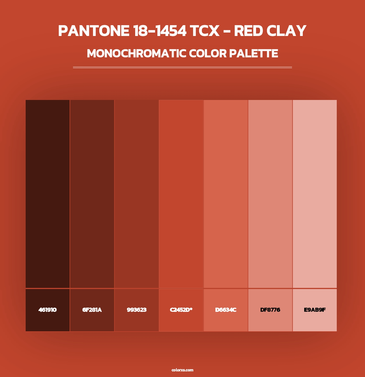 PANTONE 18-1454 TCX - Red Clay - Monochromatic Color Palette