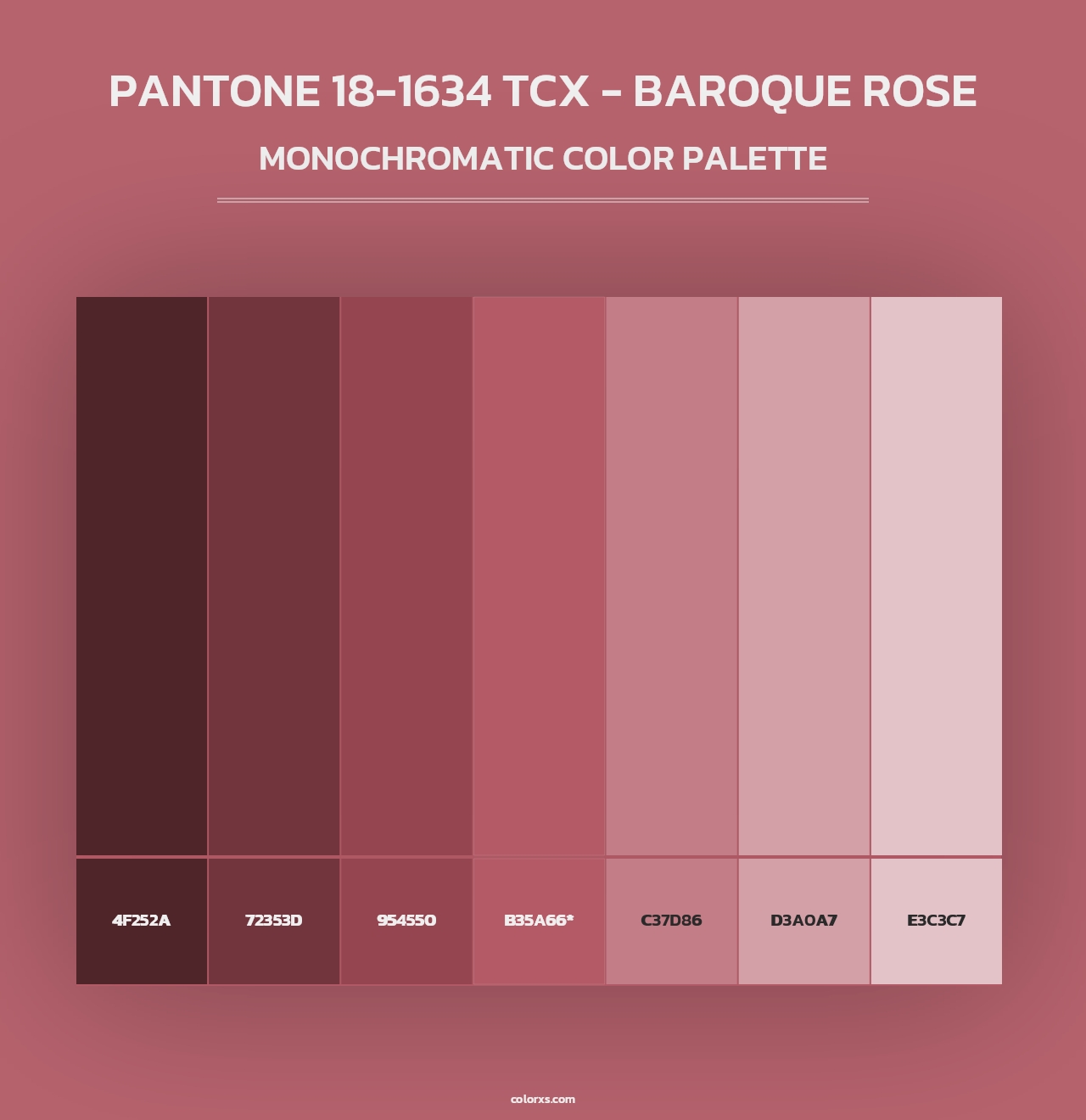 PANTONE 18-1634 TCX - Baroque Rose - Monochromatic Color Palette