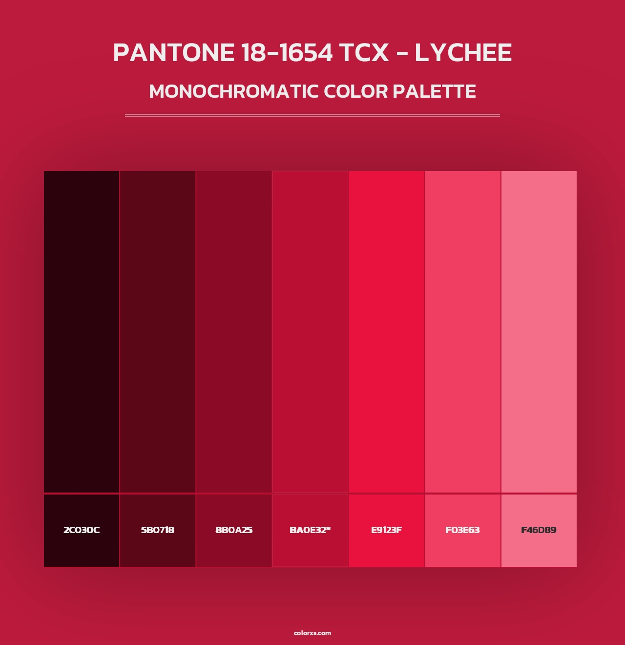 PANTONE 18-1654 TCX - Lychee - Monochromatic Color Palette