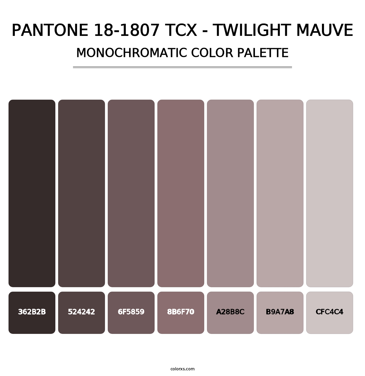 PANTONE 18-1807 TCX - Twilight Mauve - Monochromatic Color Palette