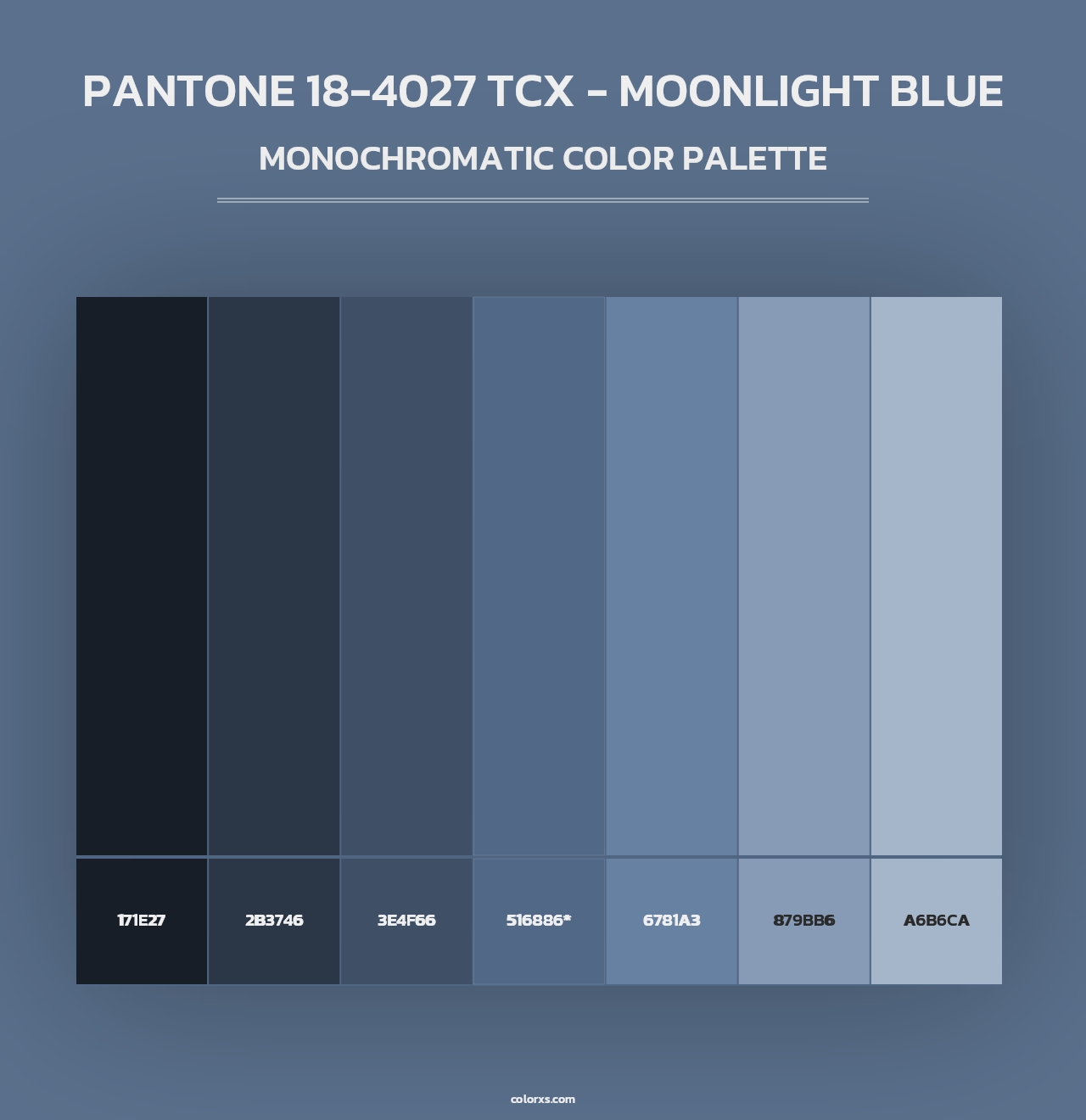 PANTONE 18-4027 TCX - Moonlight Blue - Monochromatic Color Palette