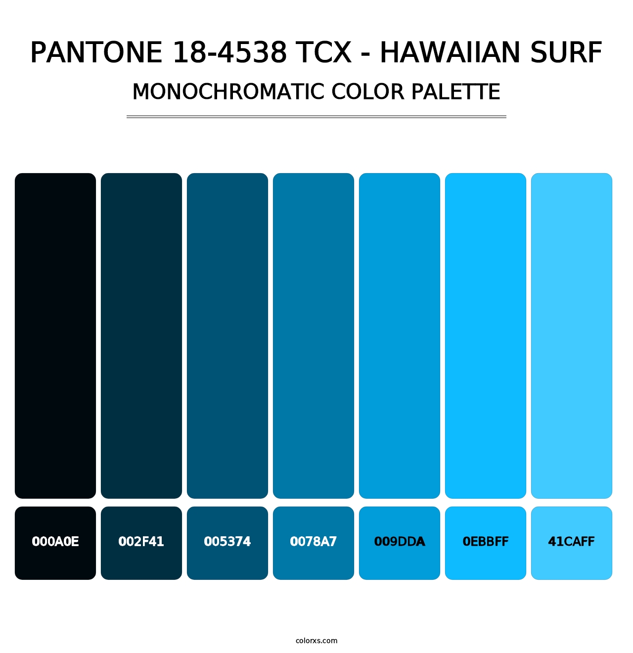 PANTONE 18-4538 TCX - Hawaiian Surf - Monochromatic Color Palette