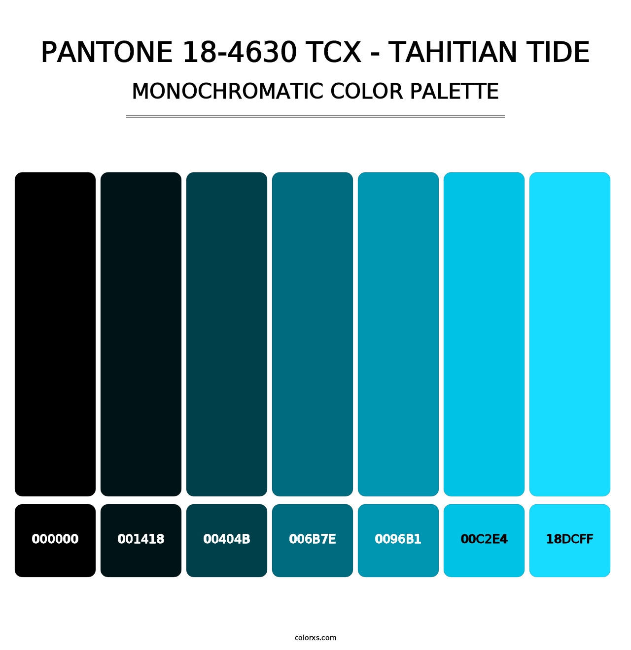 PANTONE 18-4630 TCX - Tahitian Tide - Monochromatic Color Palette