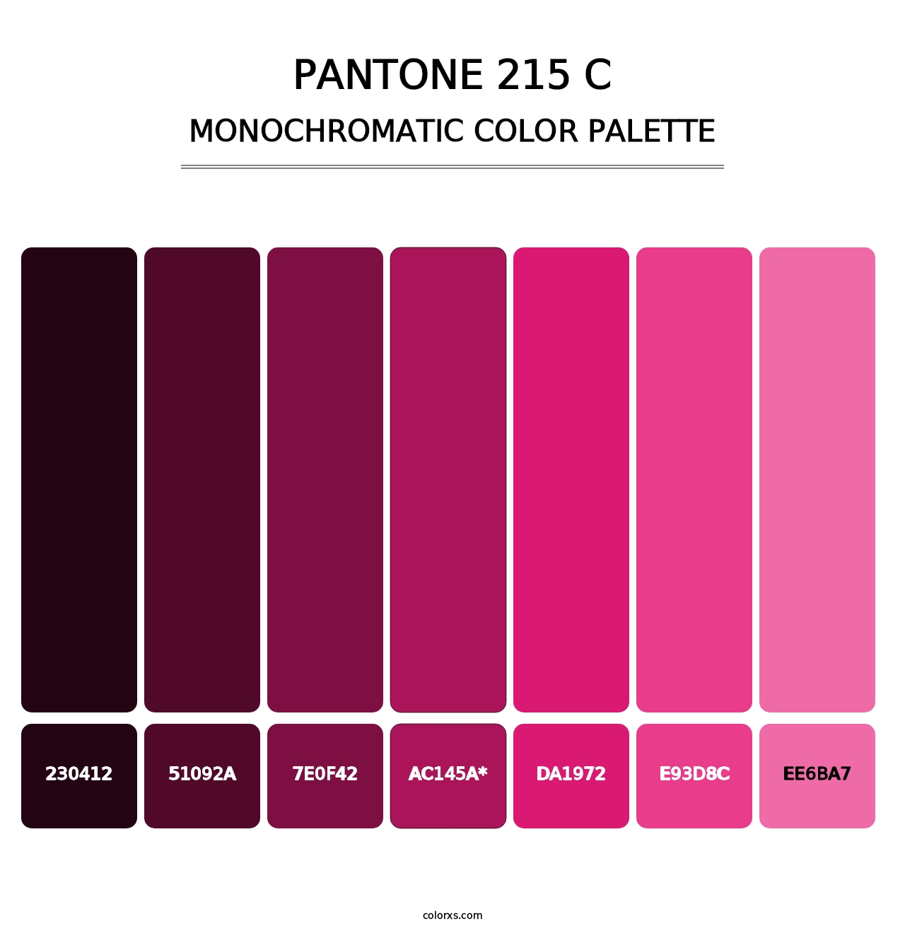 PANTONE 215 C - Monochromatic Color Palette