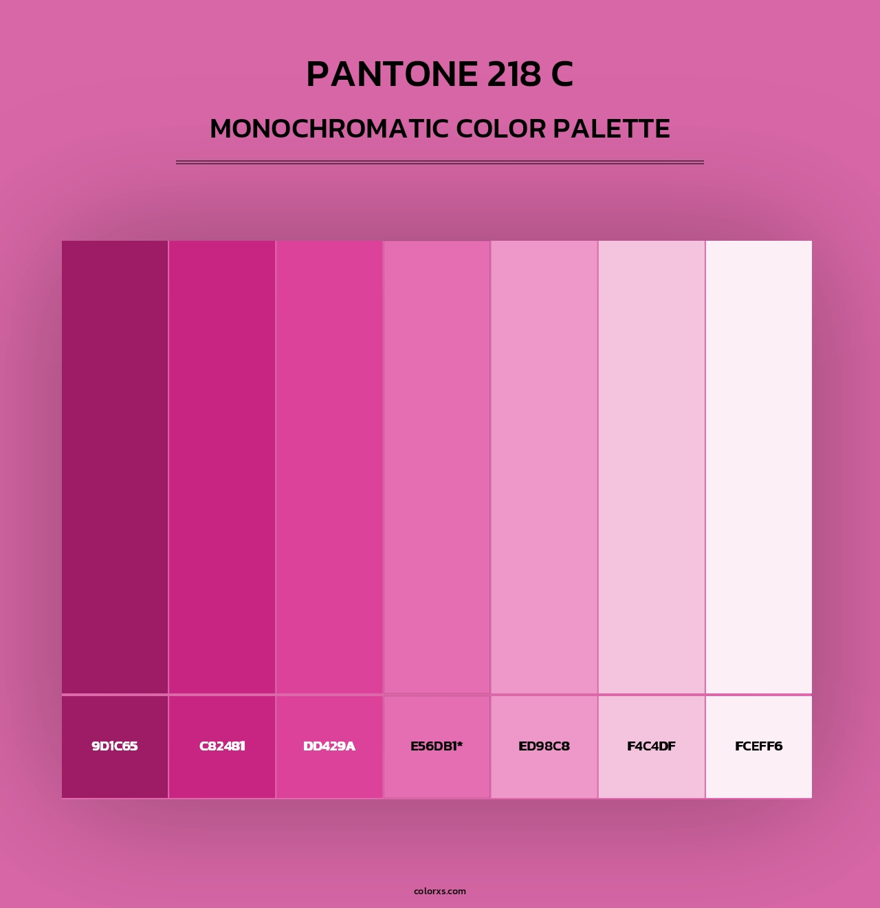 PANTONE 218 C - Monochromatic Color Palette