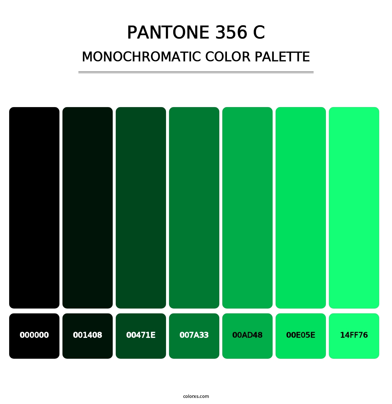 PANTONE 356 C - Monochromatic Color Palette