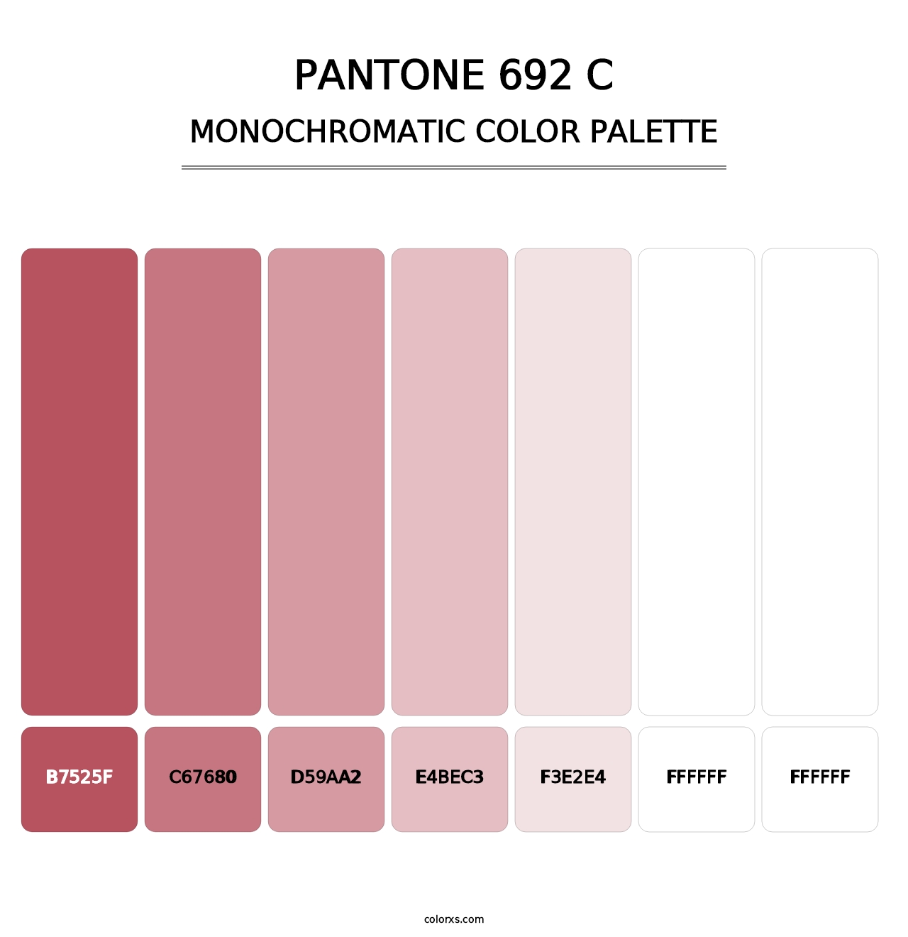 PANTONE 692 C - Monochromatic Color Palette