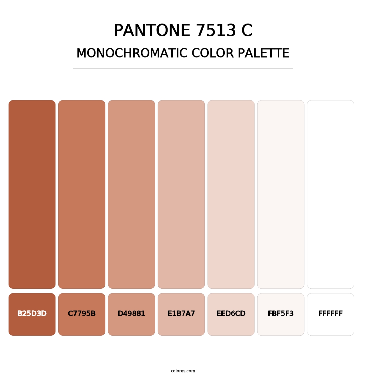 PANTONE 7513 C - Monochromatic Color Palette