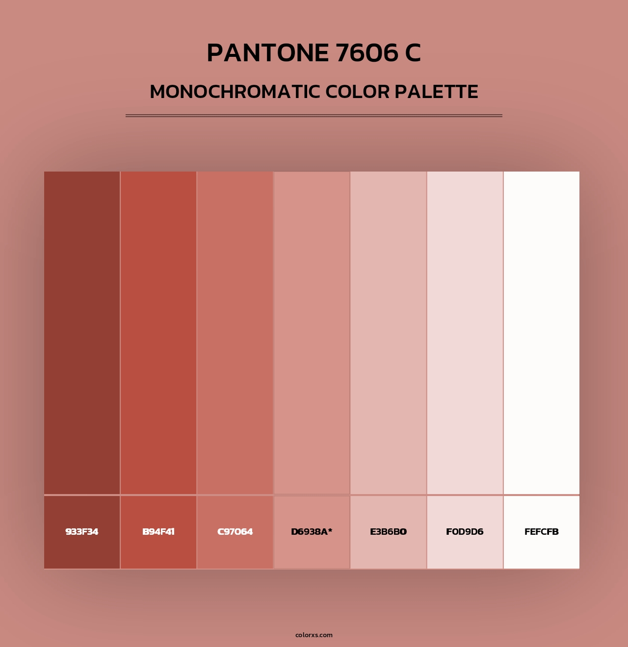 PANTONE 7606 C - Monochromatic Color Palette