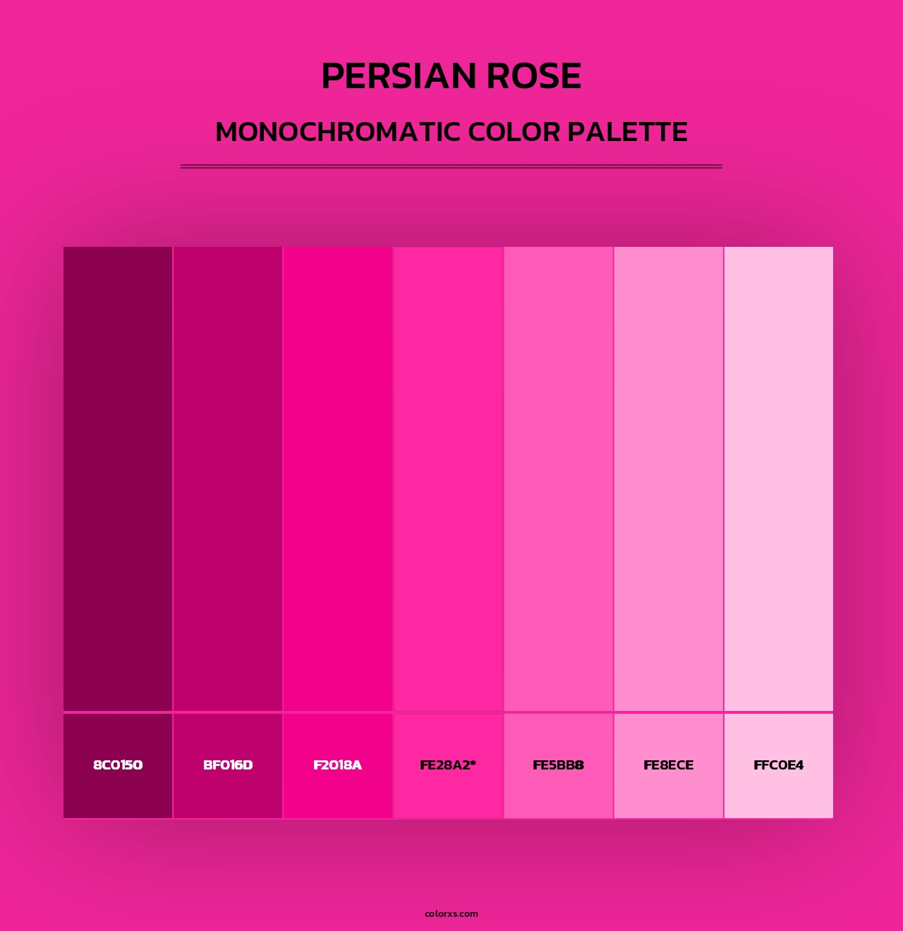 Persian Rose - Monochromatic Color Palette
