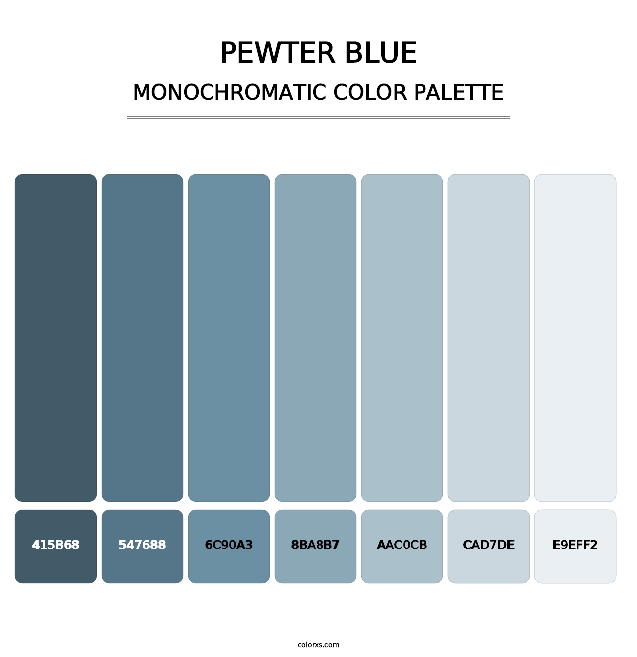 Pewter Blue - Monochromatic Color Palette