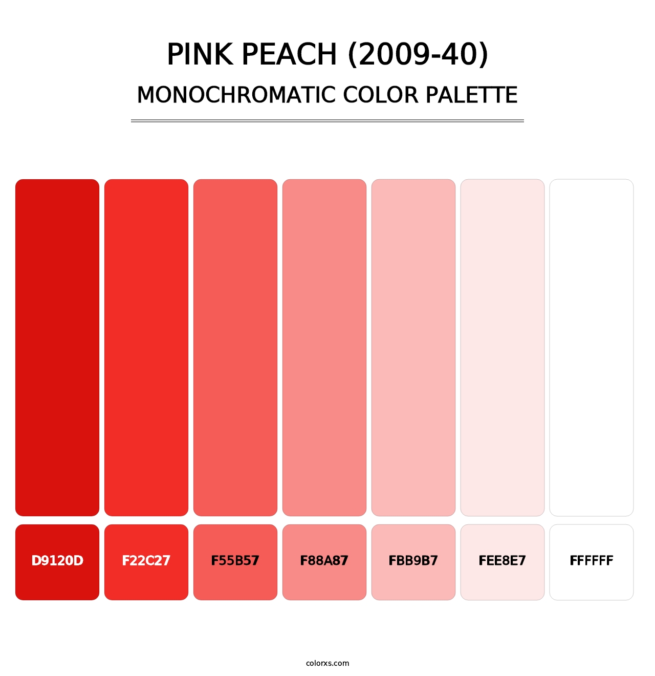 Pink Peach (2009-40) - Monochromatic Color Palette