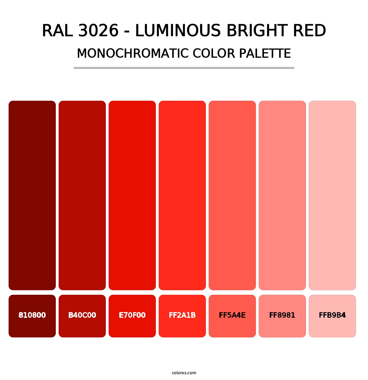 RAL 3026 - Luminous Bright Red - Monochromatic Color Palette