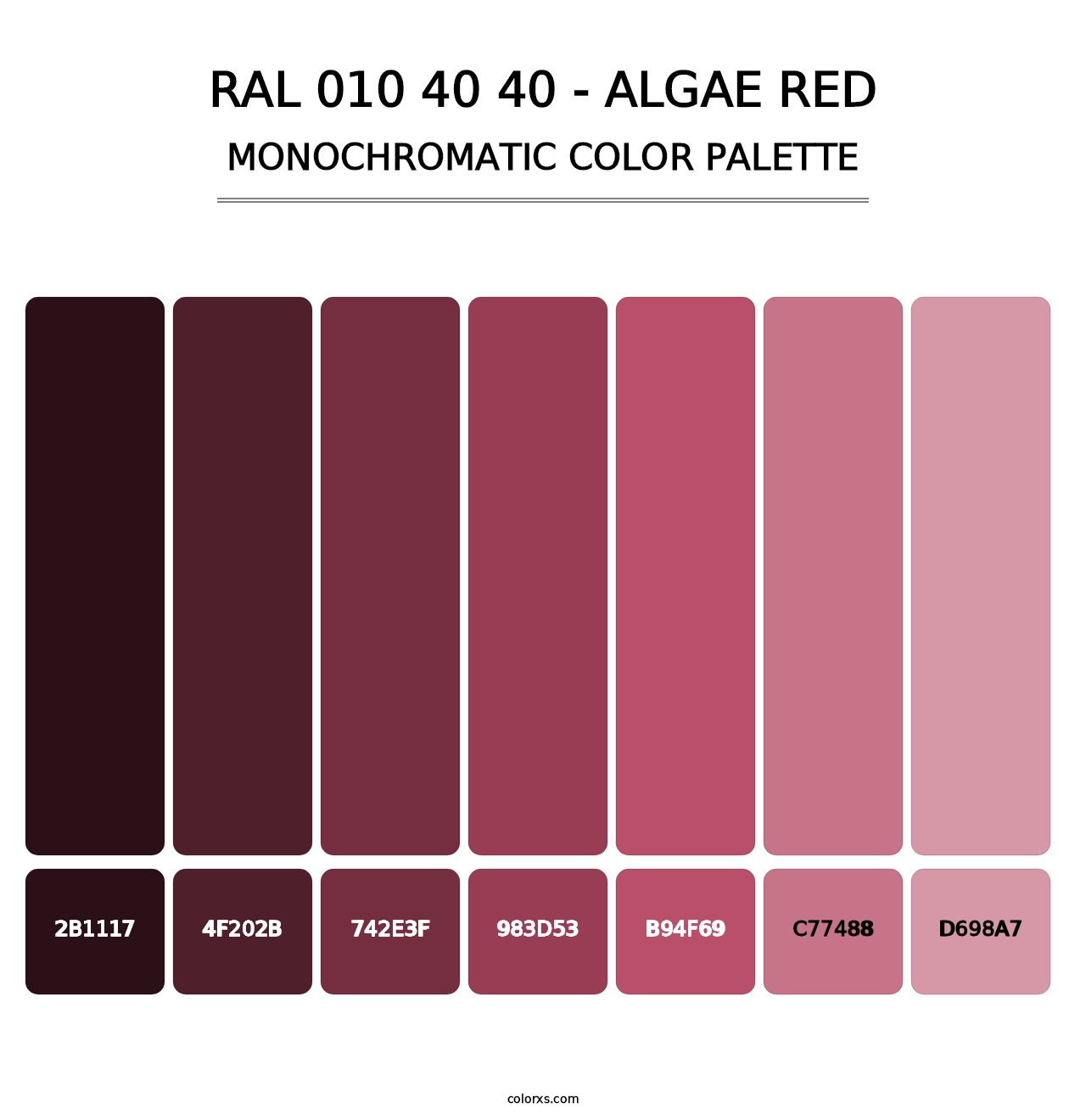 RAL 010 40 40 - Algae Red - Monochromatic Color Palette