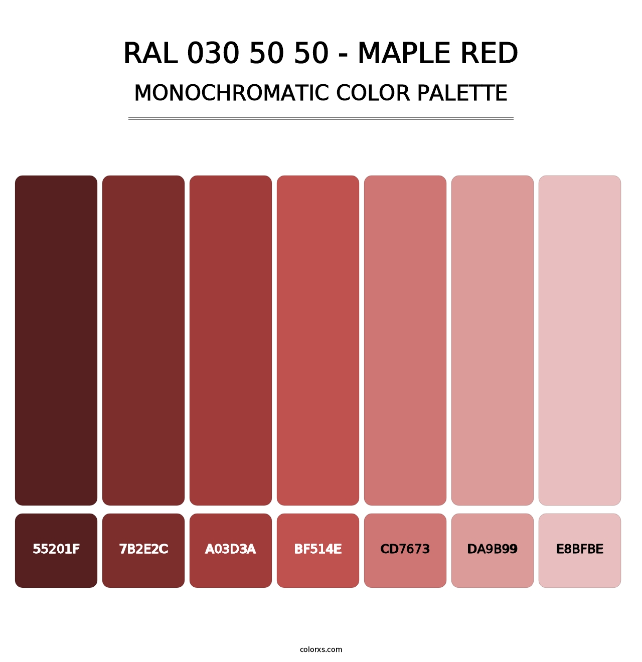 RAL 030 50 50 - Maple Red - Monochromatic Color Palette