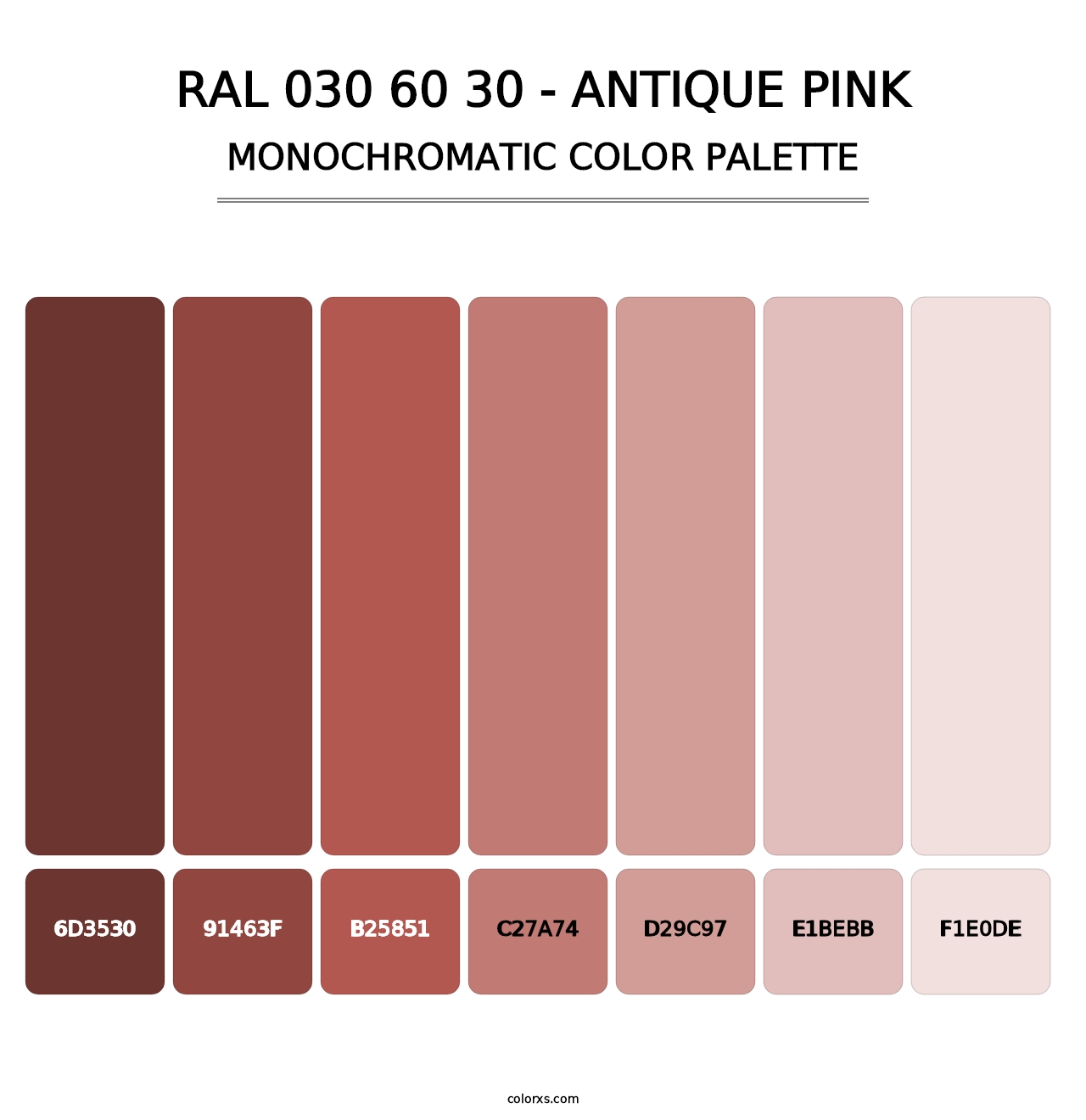 RAL 030 60 30 - Antique Pink - Monochromatic Color Palette
