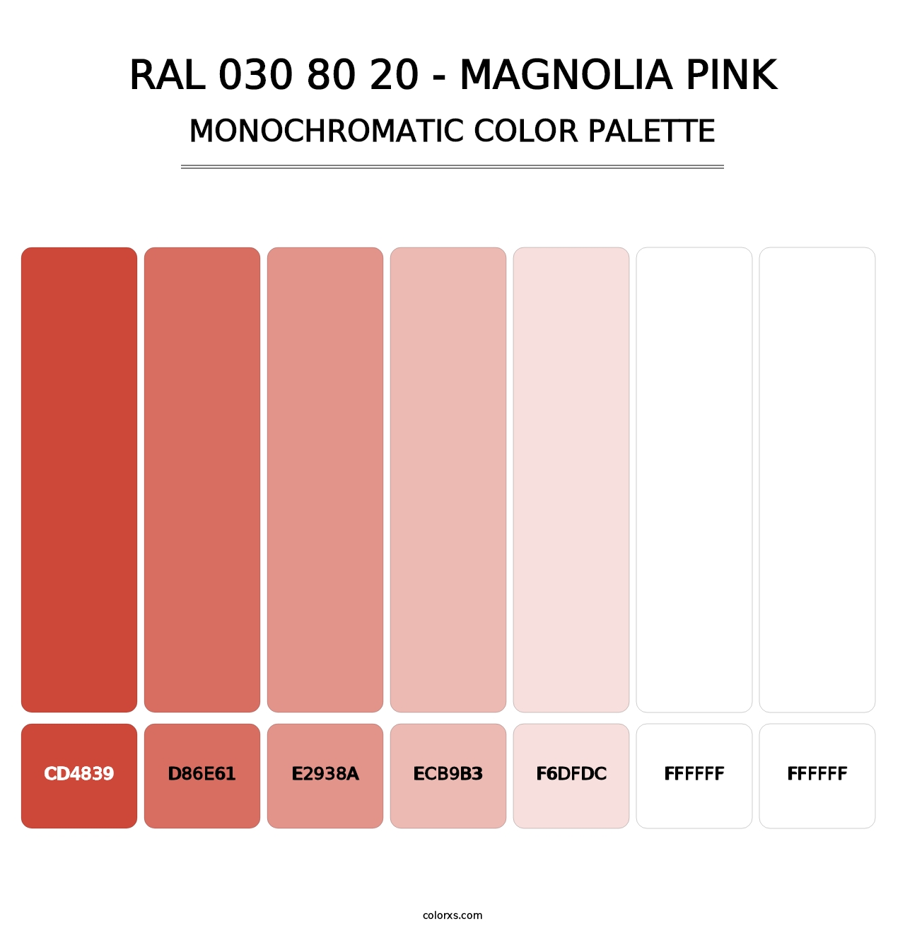RAL 030 80 20 - Magnolia Pink - Monochromatic Color Palette