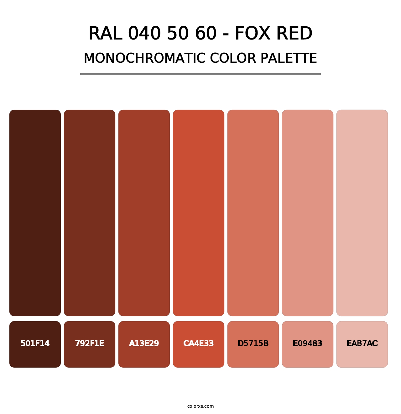 RAL 040 50 60 - Fox Red - Monochromatic Color Palette