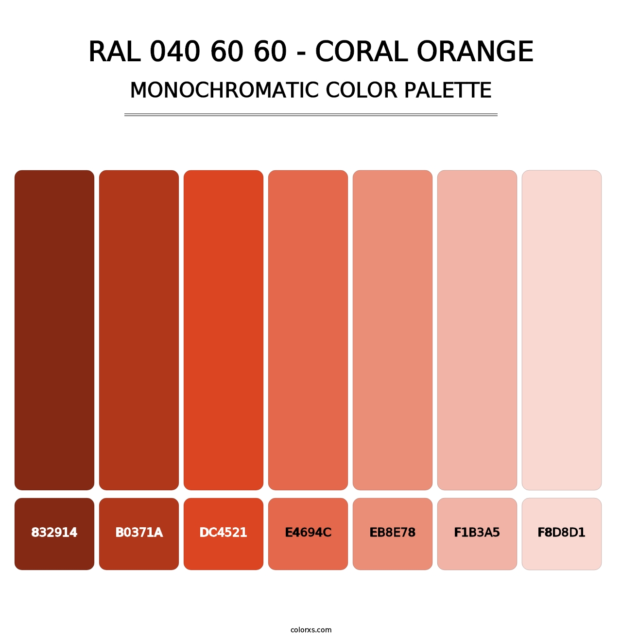 RAL 040 60 60 - Coral Orange - Monochromatic Color Palette