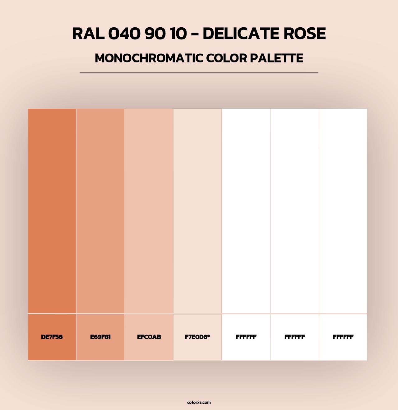 RAL 040 90 10 - Delicate Rose - Monochromatic Color Palette