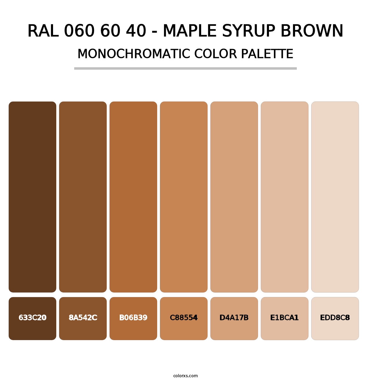 RAL 060 60 40 - Maple Syrup Brown - Monochromatic Color Palette