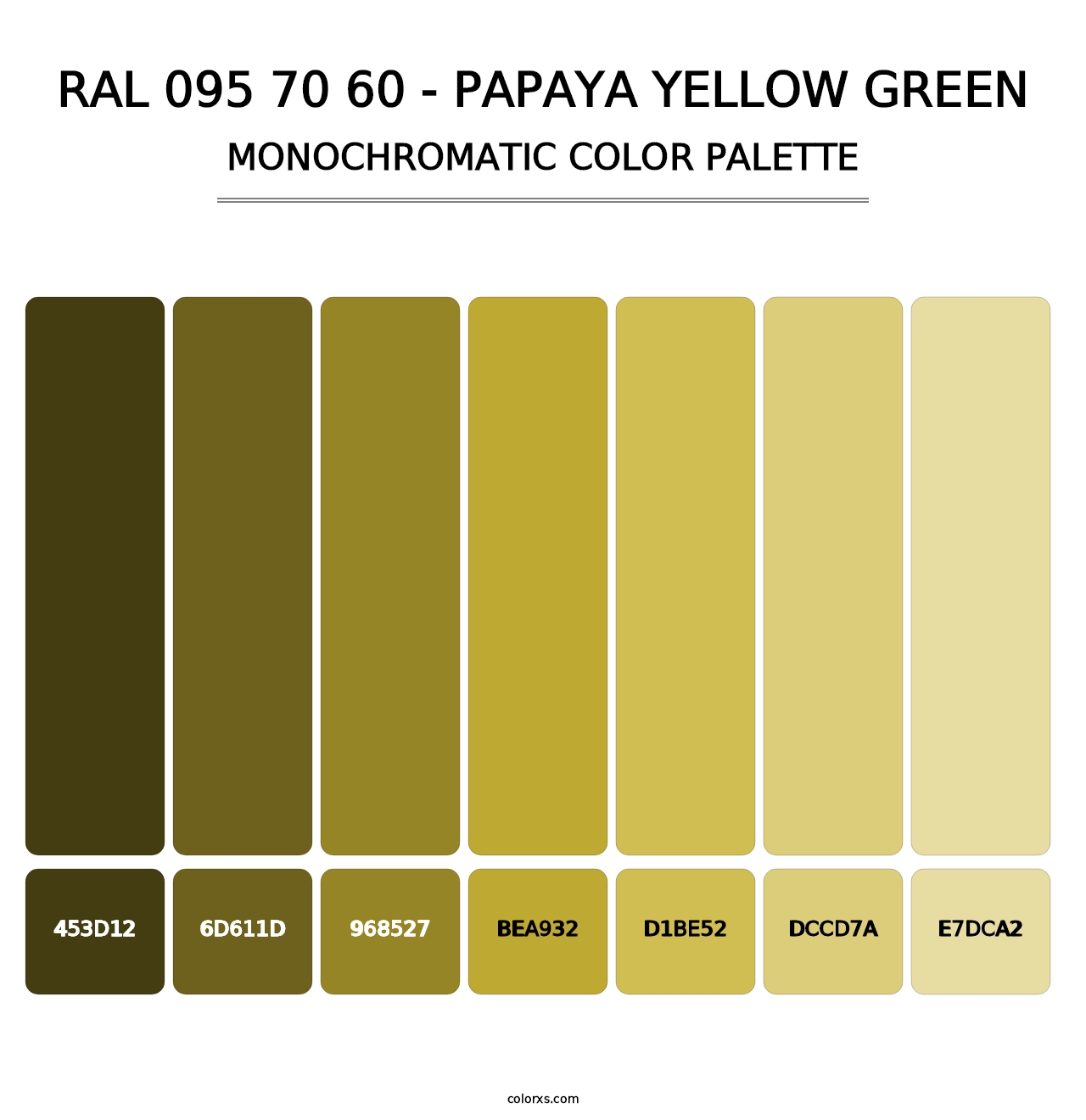 RAL 095 70 60 - Papaya Yellow Green - Monochromatic Color Palette