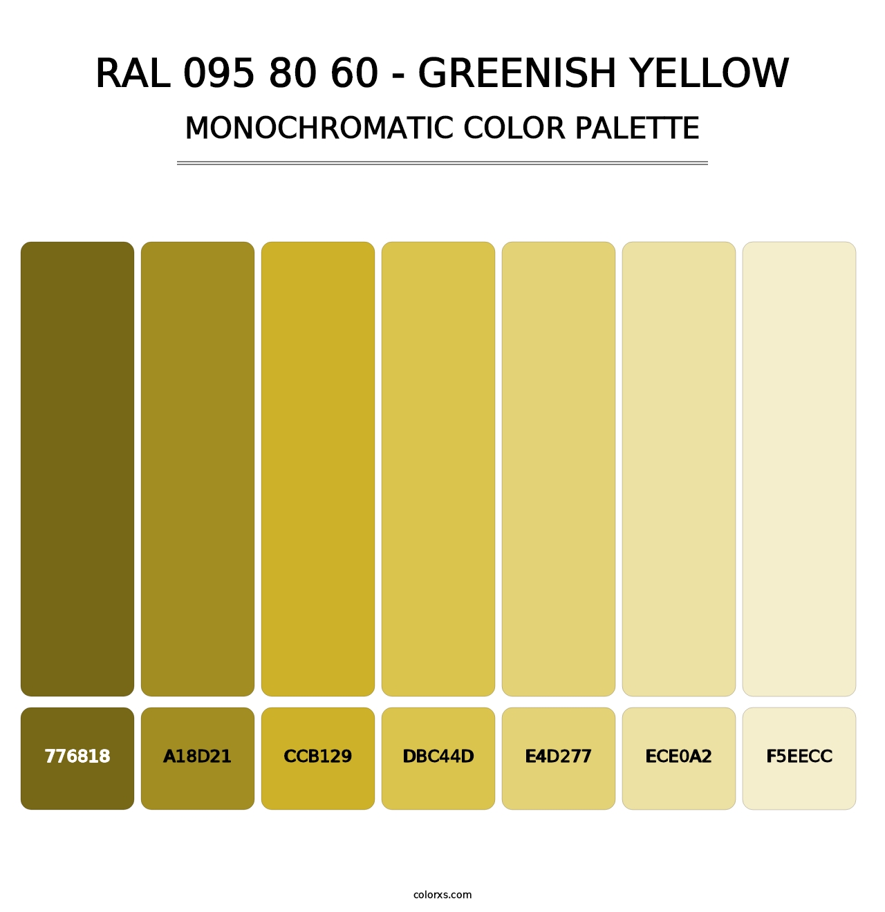 RAL 095 80 60 - Greenish Yellow - Monochromatic Color Palette
