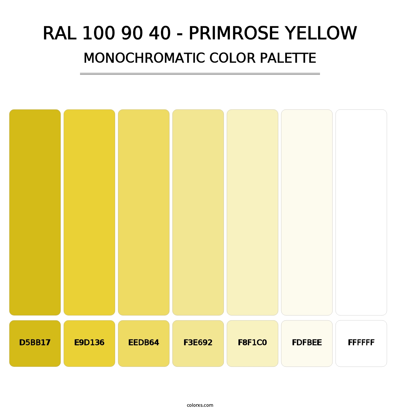 RAL 100 90 40 - Primrose Yellow - Monochromatic Color Palette