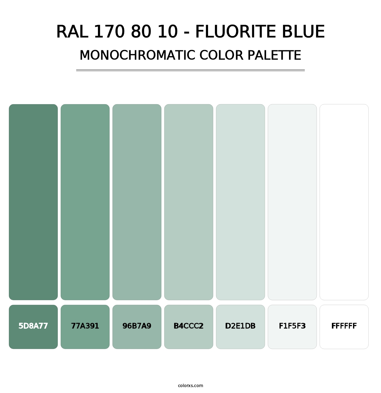 RAL 170 80 10 - Fluorite Blue - Monochromatic Color Palette