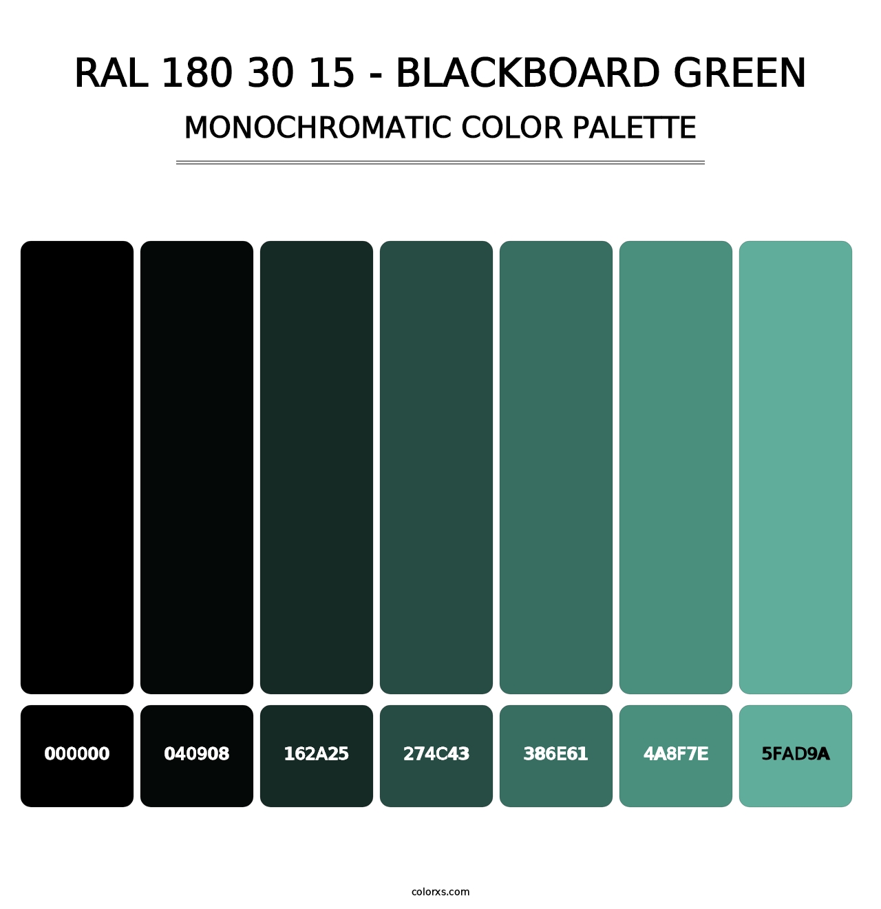 RAL 180 30 15 - Blackboard Green - Monochromatic Color Palette