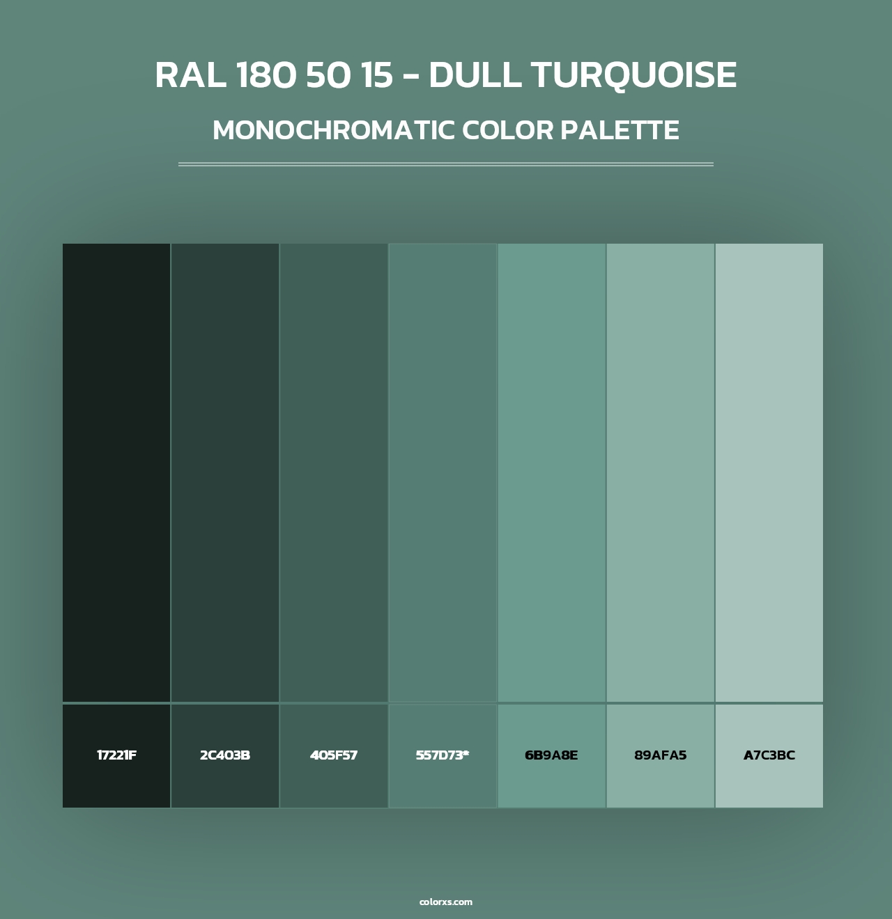 RAL 180 50 15 - Dull Turquoise - Monochromatic Color Palette