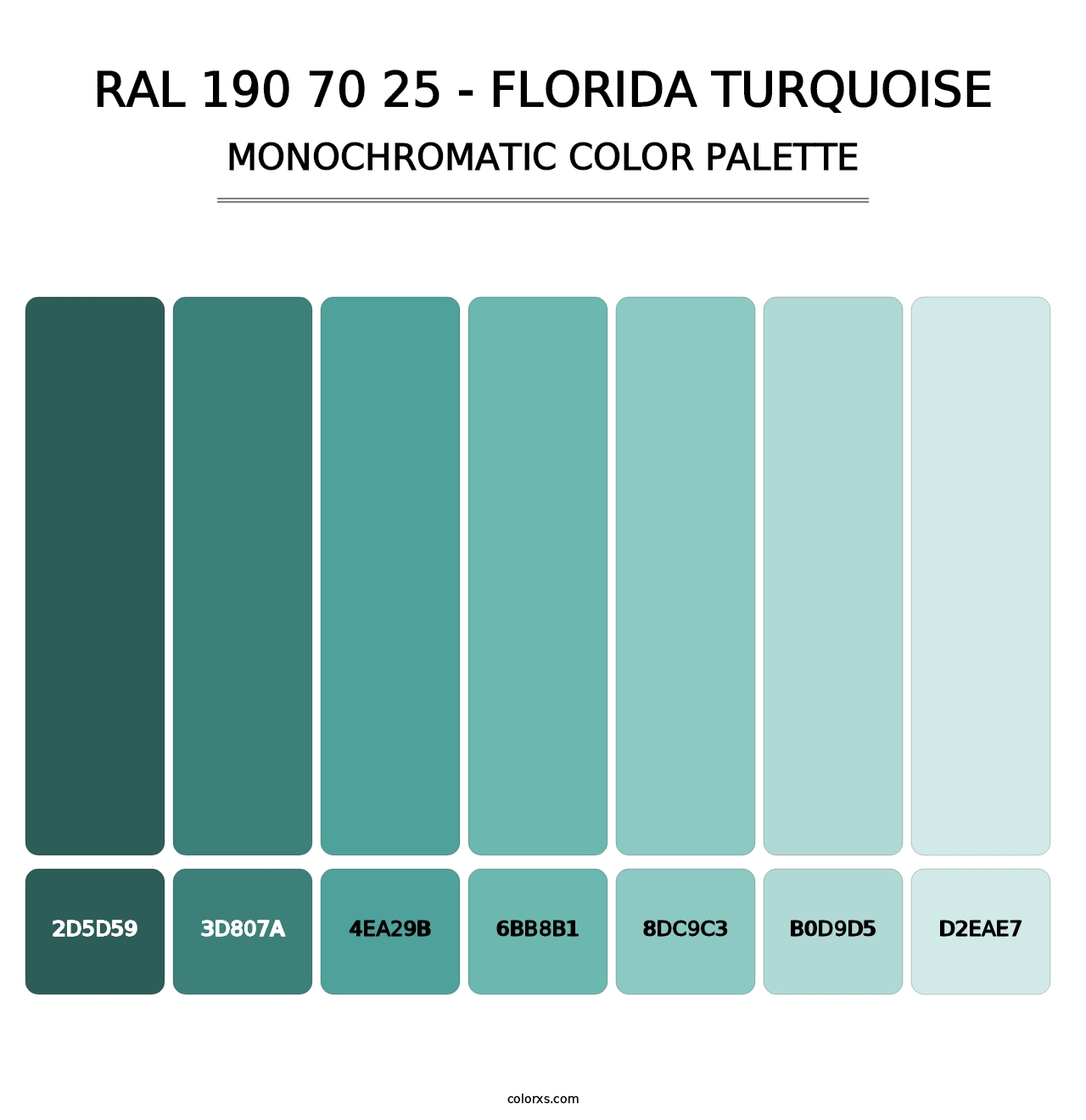 RAL 190 70 25 - Florida Turquoise - Monochromatic Color Palette