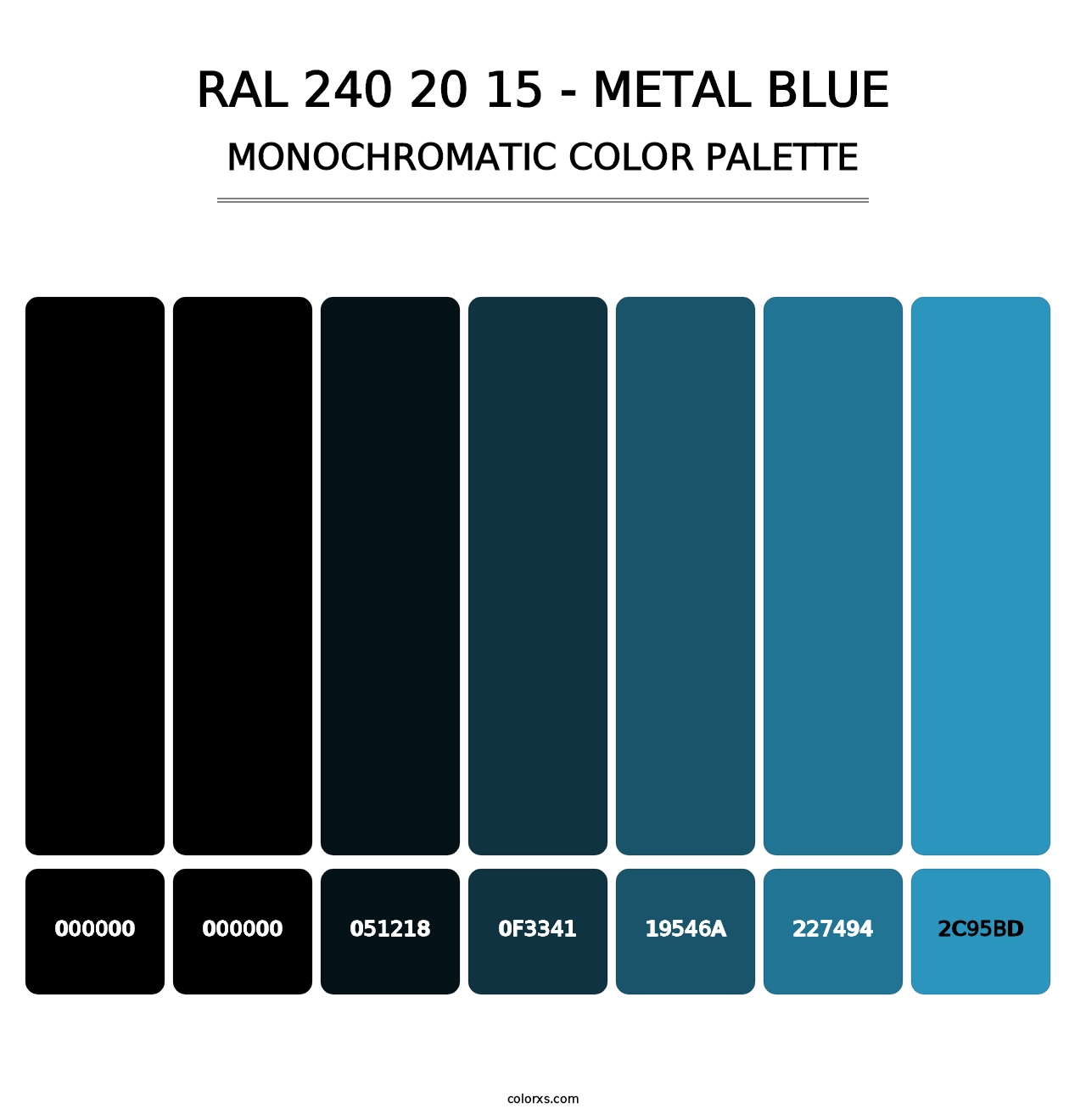 RAL 240 20 15 - Metal Blue - Monochromatic Color Palette