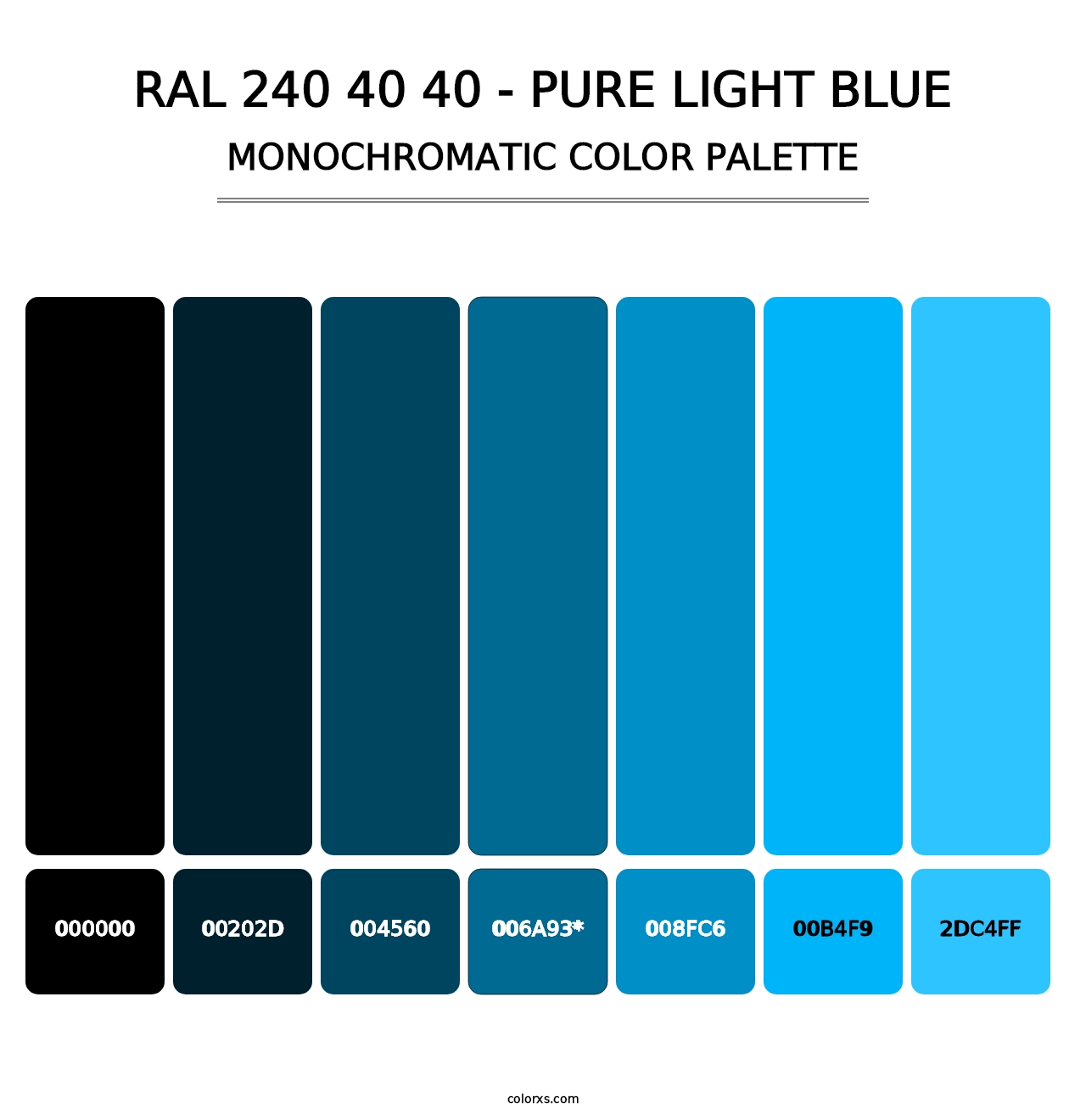 RAL 240 40 40 - Pure Light Blue - Monochromatic Color Palette