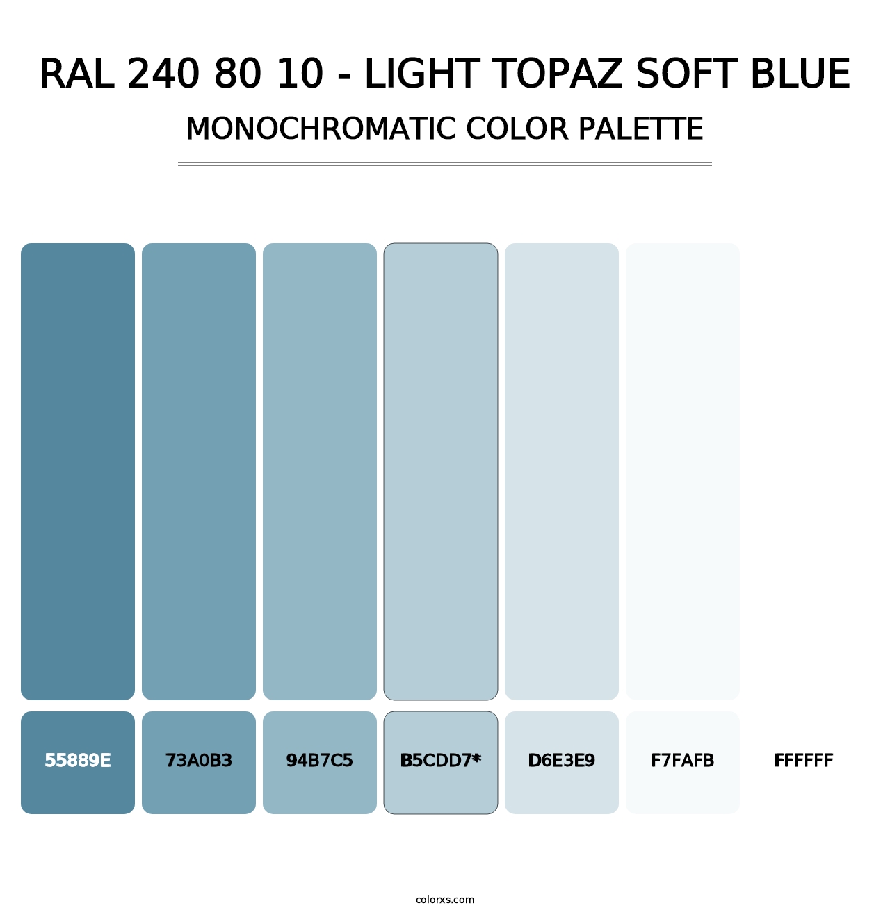RAL 240 80 10 - Light Topaz Soft Blue - Monochromatic Color Palette