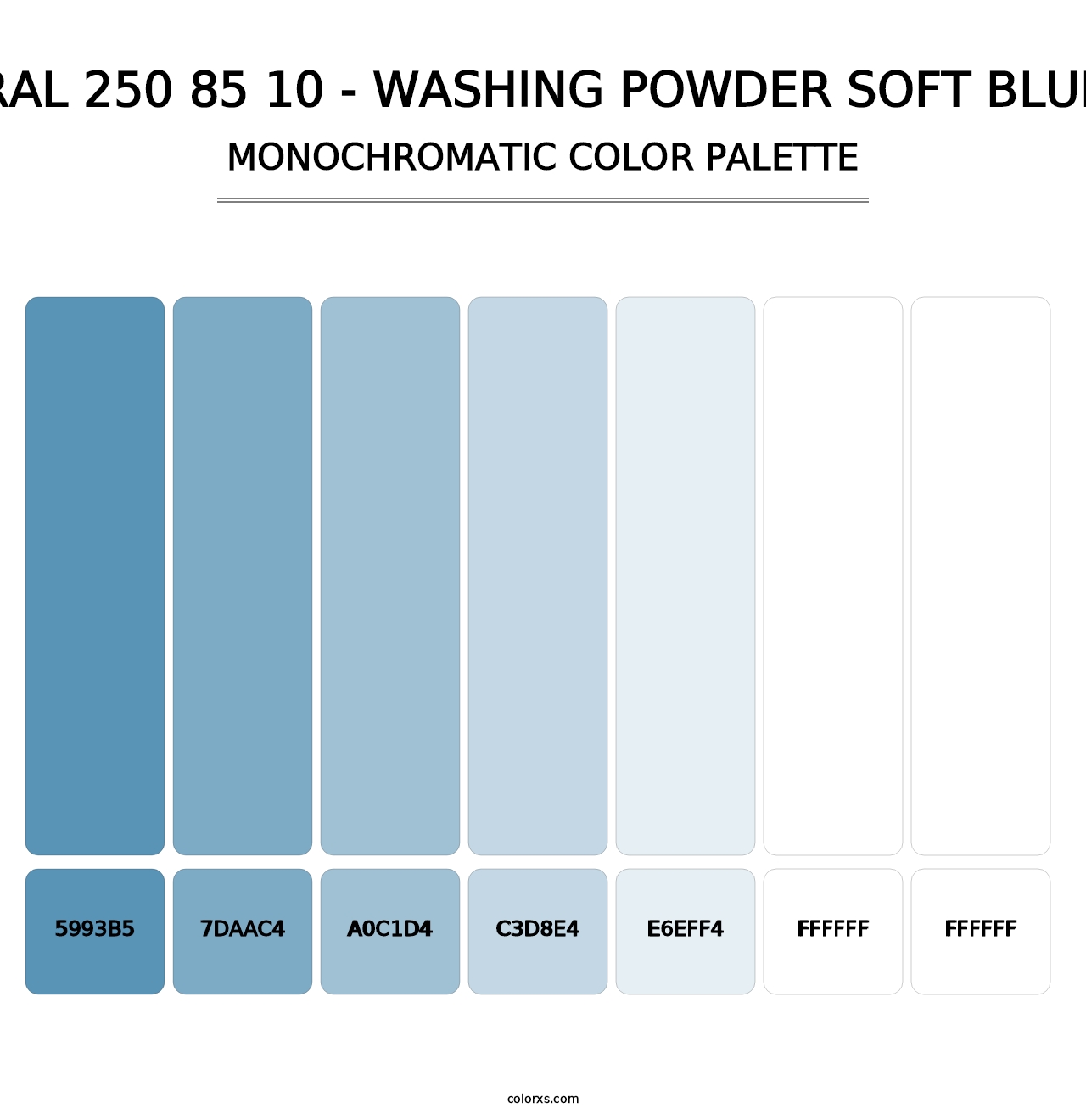 RAL 250 85 10 - Washing Powder Soft Blue - Monochromatic Color Palette
