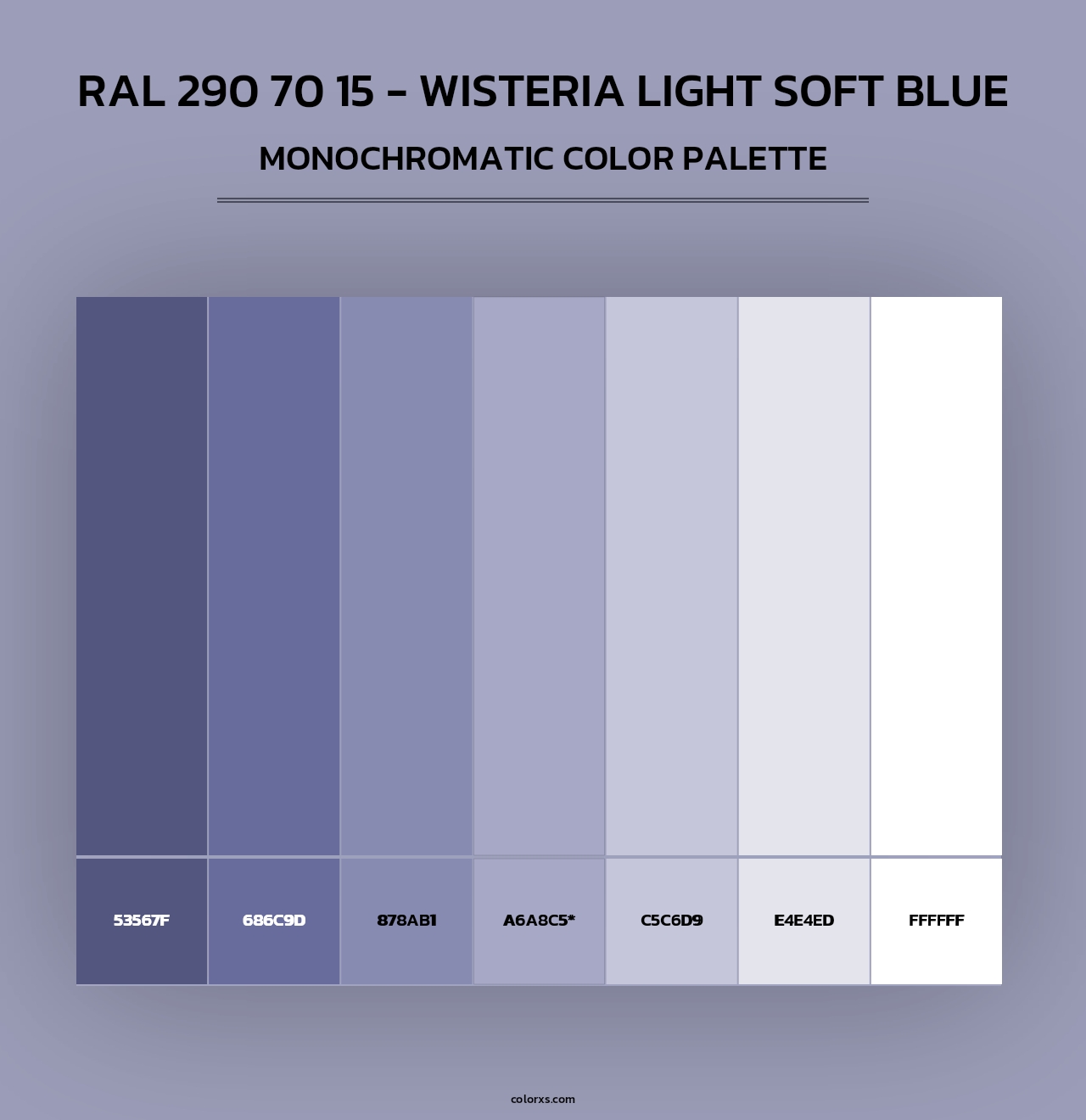 RAL 290 70 15 - Wisteria Light Soft Blue - Monochromatic Color Palette