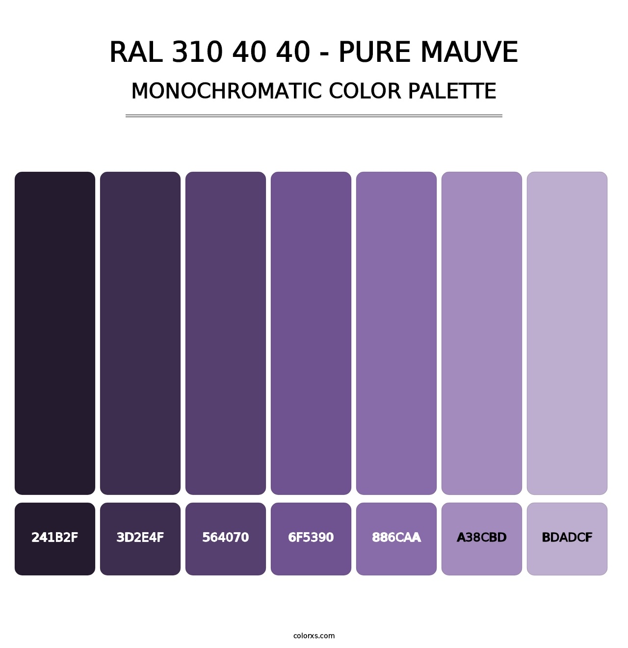 RAL 310 40 40 - Pure Mauve - Monochromatic Color Palette