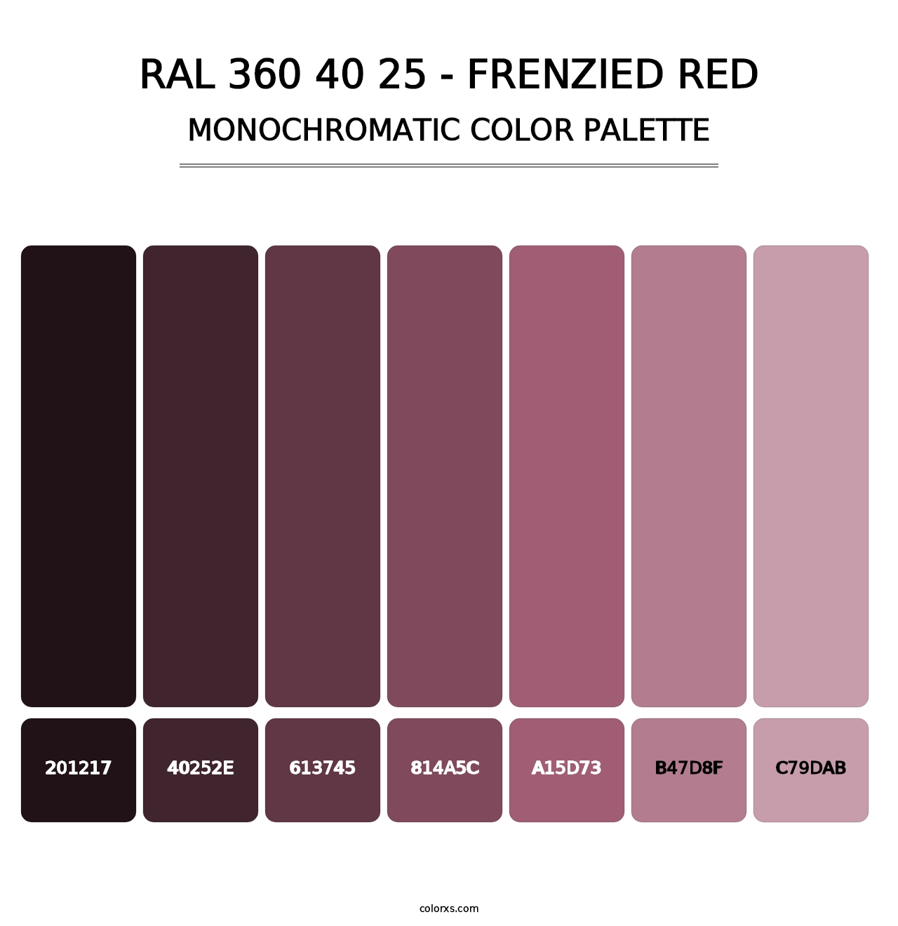 RAL 360 40 25 - Frenzied Red - Monochromatic Color Palette