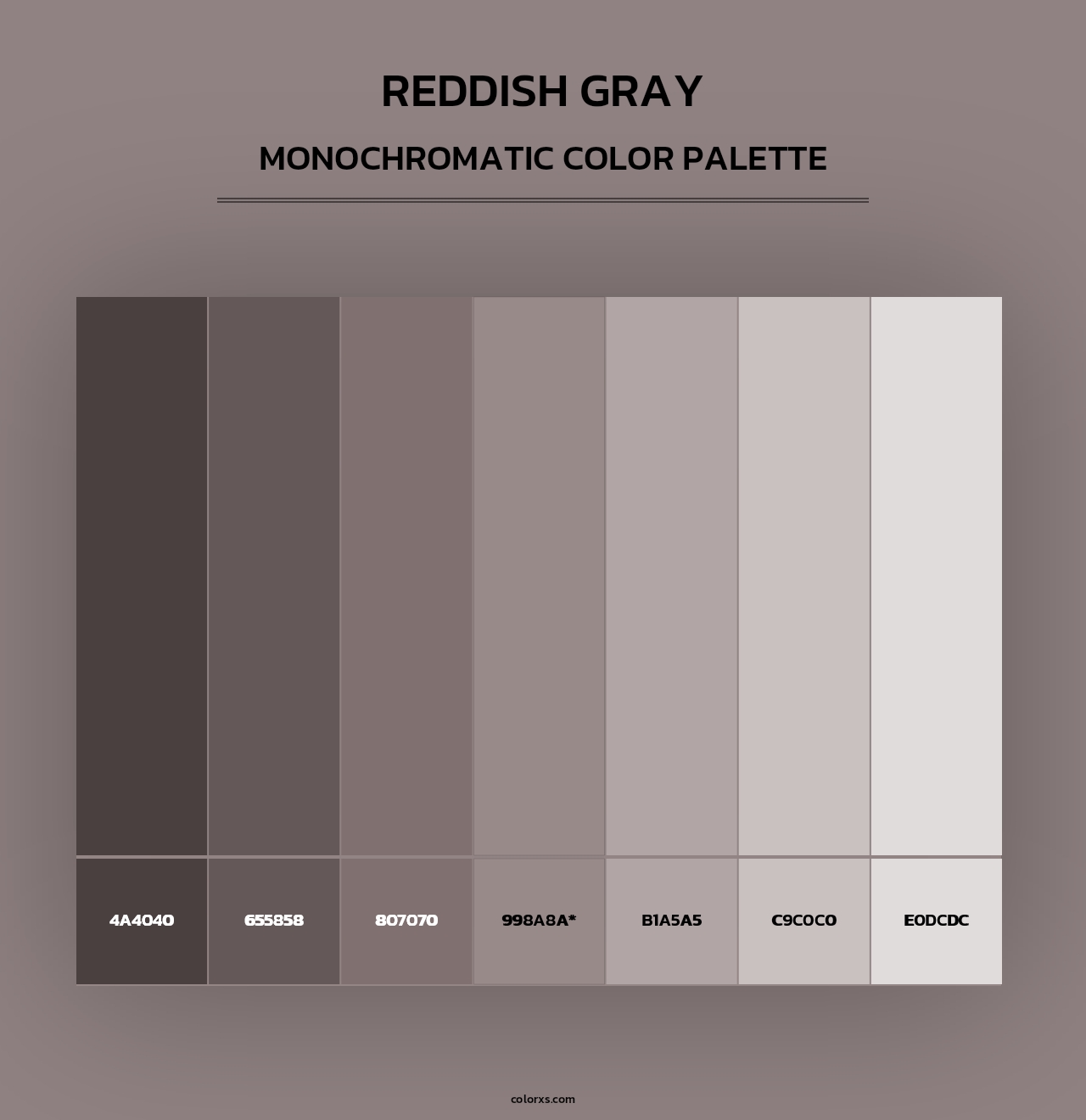 Reddish Gray - Monochromatic Color Palette