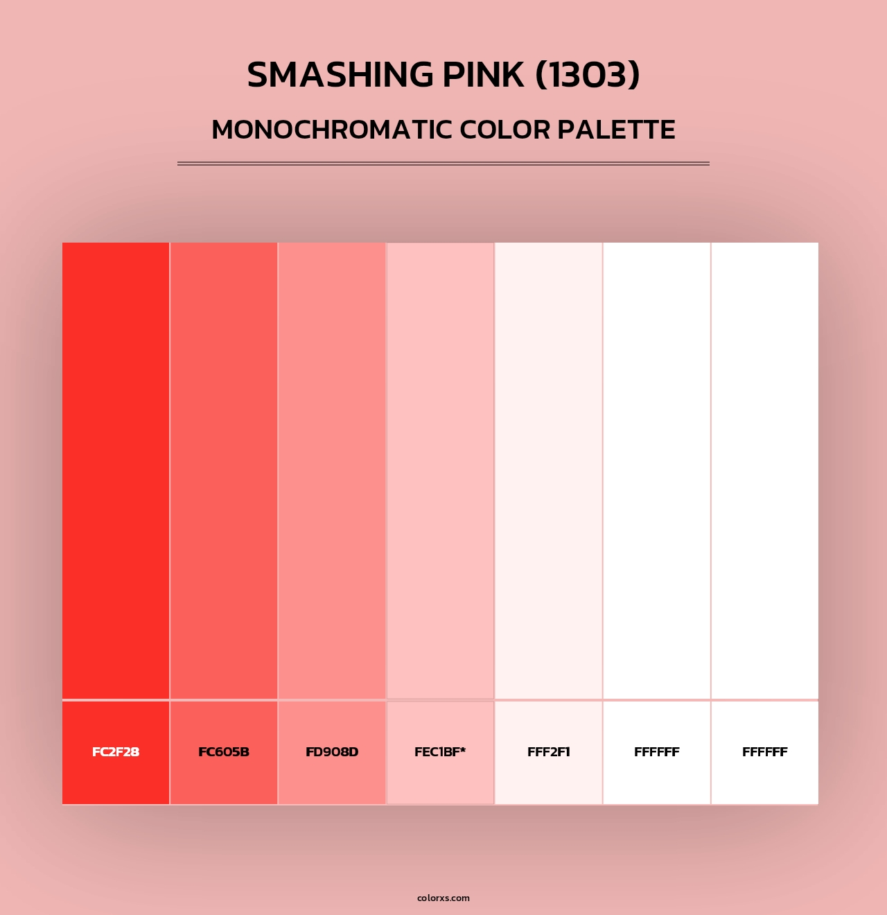 Smashing Pink (1303) - Monochromatic Color Palette