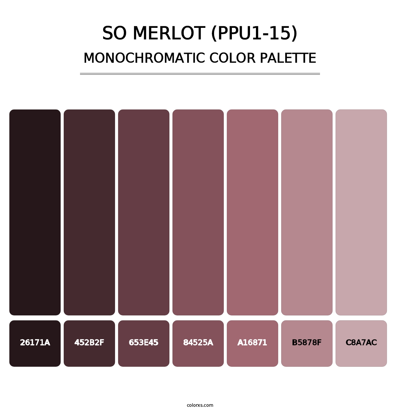 So Merlot (PPU1-15) - Monochromatic Color Palette