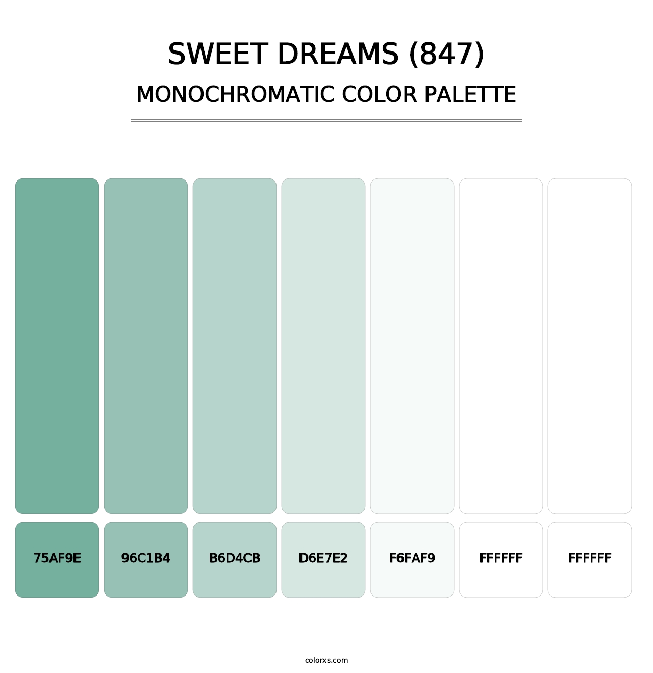Sweet Dreams (847) - Monochromatic Color Palette