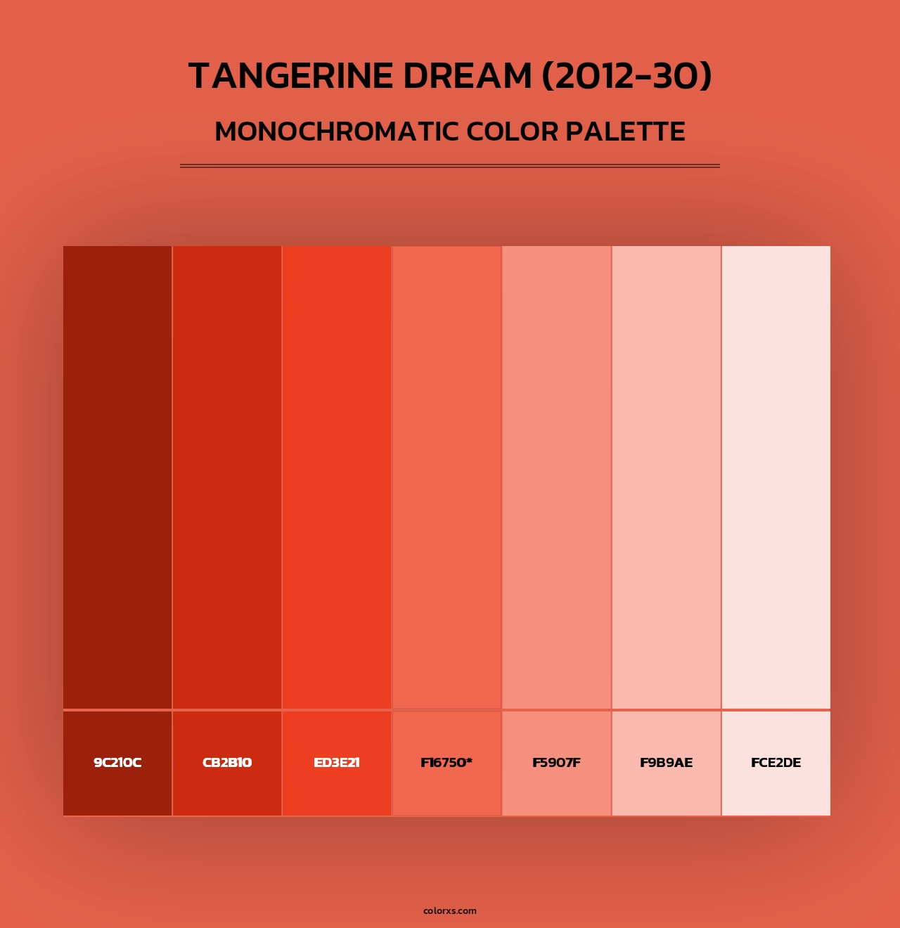 Tangerine Dream (2012-30) - Monochromatic Color Palette