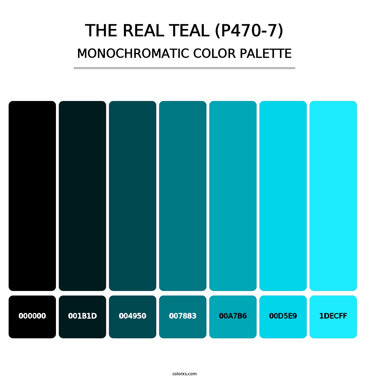 The Real Teal (P470-7) - Monochromatic Color Palette