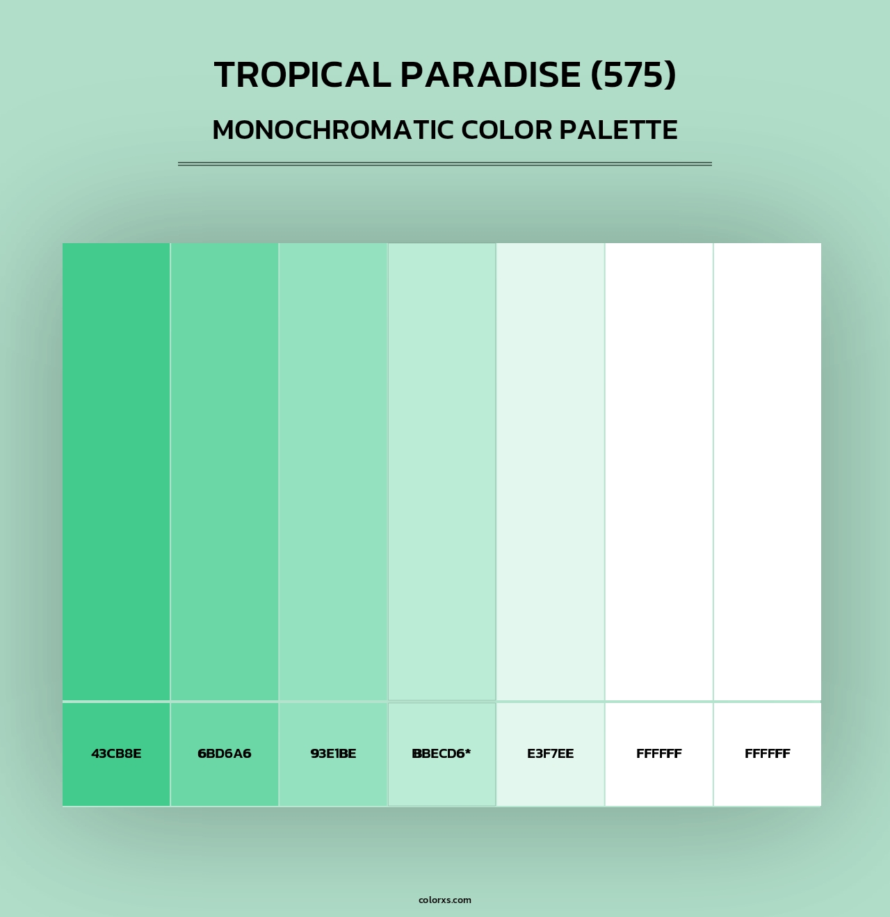 Tropical Paradise (575) - Monochromatic Color Palette